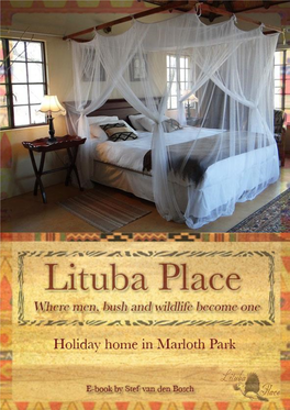 This E-Book Informs You About Your Holiday at Lituba Place. Visiting Lituba Place Will Hand You an Unforgettable Experience