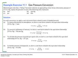 Example Exercise 11.1 Gas Pressure Conversion Meteorologists State That a “Falling” Barometer Indicates an Approaching Storm