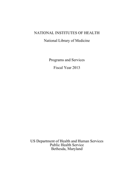 National Library of Medicine Programs and Services FY2013