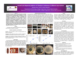 Growth and Dispersal Patterns of Tribolium Castaneum in Different Size Habitats Brandon Hall1,2 and Dr