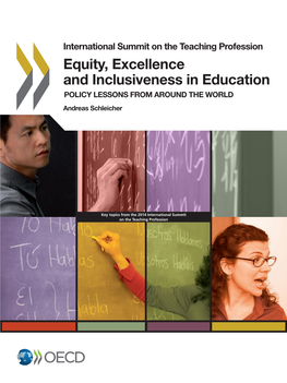 Equity, Excellence and Inclusiveness in Education Policy Lessons from Around the World Andreas Schleicher