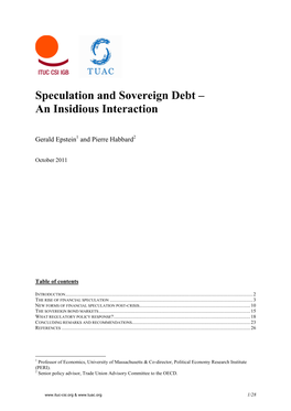 Speculation and Sovereign Debt – an Insidious Interaction