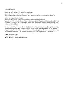 1 CASCA/AES 2009 Conference Organizers / Organisation Du Colloque Local Organizing Committee / Comité Local D'organisation