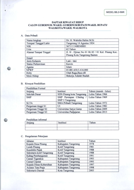 Daftar Riwayat Hidup Calon Gubernur Avakil Gubernur/Bupatiavakil Bupati/ Walikot Aav Akil Walikota