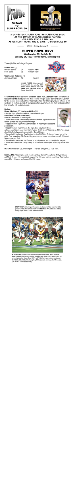 Super Bowl XXVI Washington 37, Buffalo 14 January 26, 1992 - Metrodome, Minneapolis