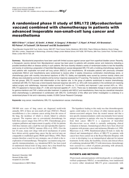 Mycobacterium Vaccae Has Been Given to Patients with Prostate Cancer and Melanoma Indicating a Possible Beneficial Effect on Disease Activity in Such Patients