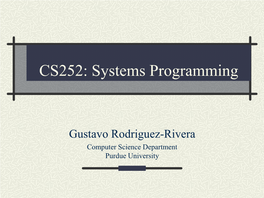 CS252: Systems Programming