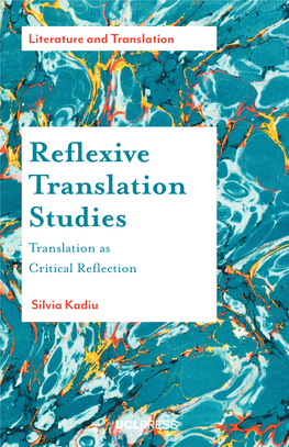 Reflexive Translation Studies Literature and Translation Literature and Translation