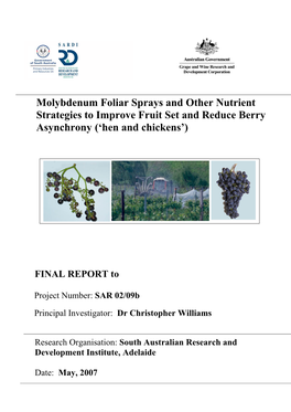 Molybdenum Foliar Sprays and Other Nutrient Strategies to Improve Fruit Set and Reduce Berry Asynchrony ('Hen and Chickens')