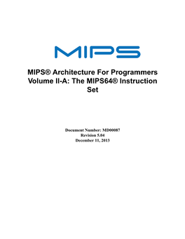 MIPS® Architecture for Programmers Volume II-A: the MIPS64® Instruction