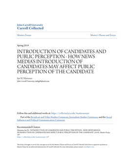 INTRODUCTION of CANDIDATES and PUBLIC PERCEPTION - HOW NEWS MEDIA’S INTRODUCTION of CANDIDATES MAY AFFECT PUBLIC PERCEPTION of the CANDIDATE Ian W