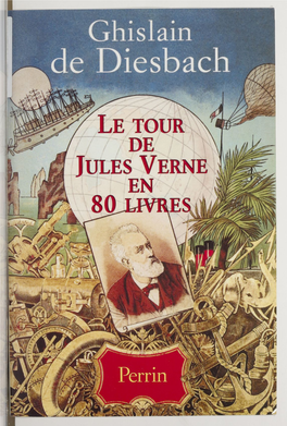 Le Tour De JULES VERNE En 80 Livres OUVRAGES DU MÊME AUTEUR