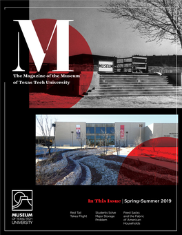 The Magazine of the Museum of Texas Tech University Prepare to Party Spring/Summer 2019