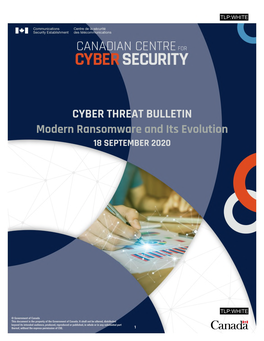 CYBER THREAT BULLETIN Modern Ransomware and Its Evolution 18 SEPTEMBER 2020