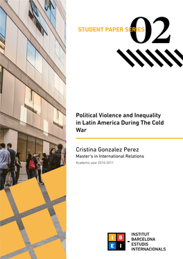 Political Violence and Inequality in Latin America During the Cold War