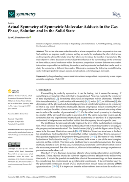 Actual Symmetry of Symmetric Molecular Adducts in the Gas Phase, Solution and in the Solid State