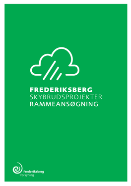 Frederiksberg Skybrudsprojekter Rammeansøgning