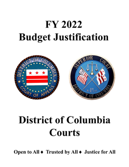 District of Columbia Courts FY 2022 Budget Justification Table of Contents