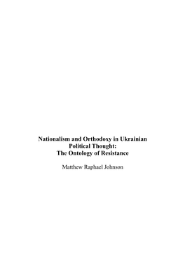 Nationalism and Orthodoxy in Ukrainian Political Thought: the Ontology of Resistance