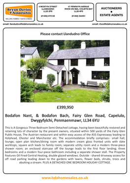 £399,950 Bodafon Nant, & Bodafon Bach, Fairy Glen Road, Capelulo, Dwygyfylchi, Penmaenmawr, LL34