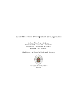 Symmetric Tensor Decomposition and Algorithms