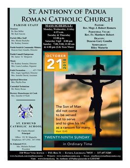 St. Anthony of Padua Roman Catholic Church Parish Staff Mass Schedule: Pastor: Trustees Monday, Wednesday, Friday Rev