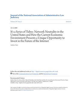 Network Neutrality in the United States and How the Current Economic Environment Presents a Unique Opportunity to Invest in the Future of the Internet Andrew Seitz