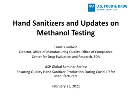 Hand Sanitizers and Updates on Methanol Testing