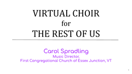 Virtual Choir for the Rest of Us Handout