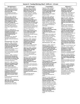 Session a – Tuesday Morning, May 5 – 8:00 A.M. – 12 Noon Aerodynamics I Aircraft Design I Crash Safety I Dynamics I Paper # 1 – 8:00 – 8:30 A.M