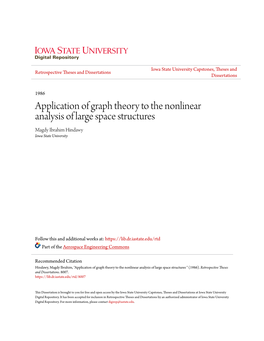 Application of Graph Theory to the Nonlinear Analysis of Large Space Structures Magdy Ibrahim Hindawy Iowa State University