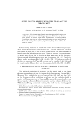 SOME BOUND STATE PROBLEMS in QUANTUM MECHANICS in This Survey, We Focus on Results for Bound States of Schrödinger Oper
