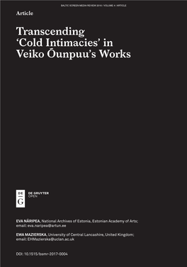 Transcending 'Cold Intimacies' in Veiko Õunpuu's Works