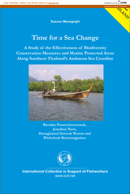Time for a Sea Change a Study of the Effectiveness of Biodiversity Conservation Measures and Marine Protected Areas Along Southern Thailand’S Andaman Sea Coastline