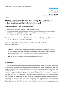 On the Application of Stark Broadening Data Determined with a Semiclassical Perturbation Approach