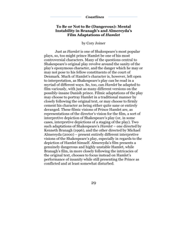 To Be Or Not to Be (Dangerous): Mental Instability in Branaghâ•Žs and Almereydaâ•Žs Film Adaptations of *Hamlet*