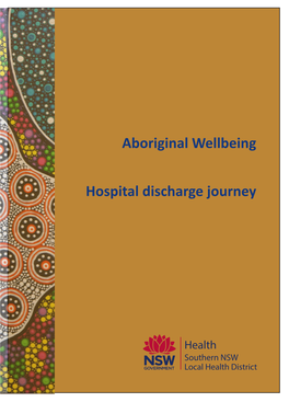 Aboriginal Wellbeing Hospital Discharge Journey