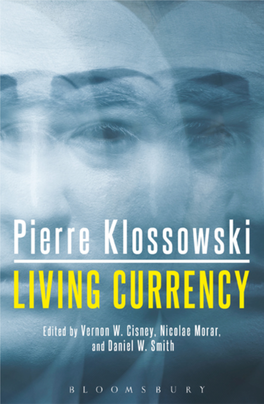 Living Currency, Pierre Klossowski, Translated by Vernon Cisney, Nicolae Morar and Daniel