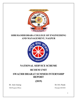 NATIONAL SERVICE SCHEME RCOEM UNIT SWACHH BHARAT SUMMER INTERNSHIP REPORT (2019) Dr