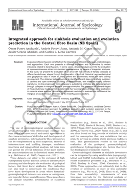 Integrated Approach for Sinkhole Evaluation and Evolution Prediction in the Central Ebro Basin (NE Spain) Óscar Pueyo Anchuela*, Andrés Pocoví Juan, Antonio M