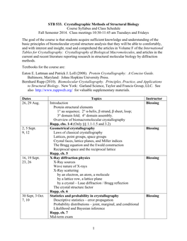 STB 533. Crystallographic Methods of Structural Biology Course Syllabus and Class Schedule Fall Semester 2014