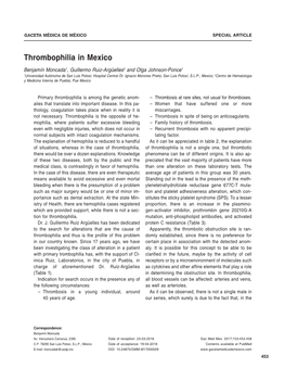 Thrombophilia in Mexico Benjamín Moncada1, Guillermo Ruiz-Argüelles2 and Olga Johnson-Ponce1 1Universidad Autónoma De San Luis Potosi; Hospital Central Dr