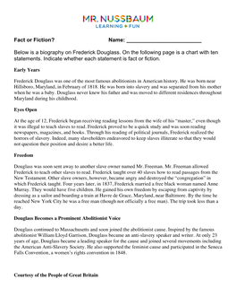 Below Is a Biography on Frederick Douglass. on the Following Page Is a Chart with Ten Statements