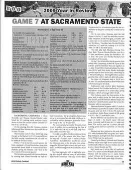 GAME 7 at SACRAMENTO STATE Henderschott for a Touchdown Pass for the Sec­ Montana 45, at Sac State 30 Ond Time in the Game, Cutting the Grizzly Lead to 28-21