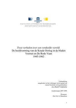 Twee Verhalen Over Een Verdeelde Wereld. De Beeldvorming Van De Koude Oorlog in De Bladen Vooruit En De Rode Vaan 1945-1962