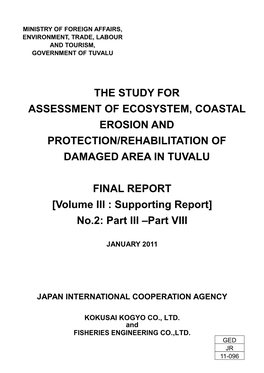 The Study for Assessment of Ecosystem, Coastal Erosion and Protection/Rehabilitation of Damaged Area in Tuvalu