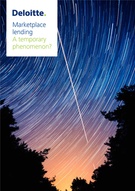 Marketplace Lending a Temporary Phenomenon? Foreword 1