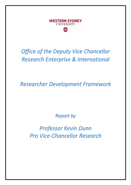 Office of the Deputy Vice Chancellor Research Enterprise & International Researcher Development Framework Professor Kevin D