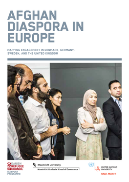 Afghan Diaspora in Europe Mapping Engagement in Denmark, Germany, Sweden, and the United Kingdom