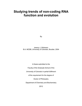 Studying Trends of Non-Coding RNA Function and Evolution